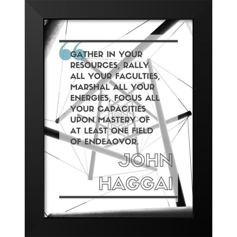 John Haggai Quote: Rally All Your Faculties Black Modern Wood Framed Art Print by ArtsyQuotes