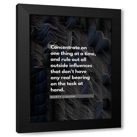 Marty Liquori Quote: Concentrate Black Modern Wood Framed Art Print with Double Matting by ArtsyQuotes