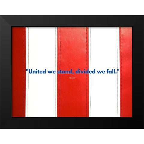 Aesop Quote: United We Stand Black Modern Wood Framed Art Print by ArtsyQuotes