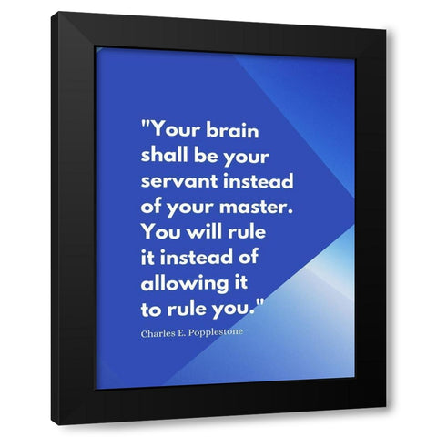 Charles E. Popplestone Quote: Servant Black Modern Wood Framed Art Print with Double Matting by ArtsyQuotes