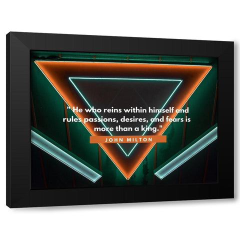 John Milton Quote: Passions, Desires, and Fears Black Modern Wood Framed Art Print by ArtsyQuotes