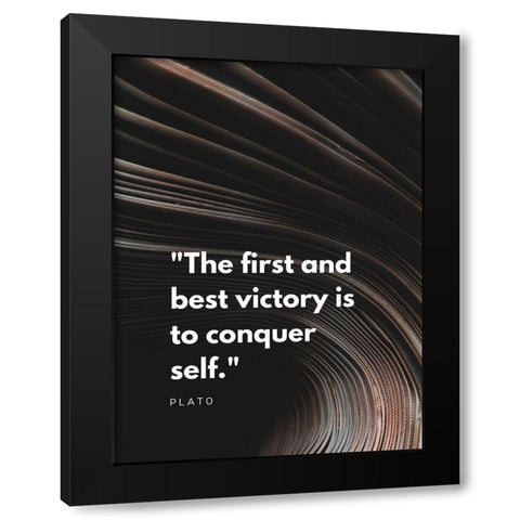 Plato Quote: Conquer Self Black Modern Wood Framed Art Print by ArtsyQuotes