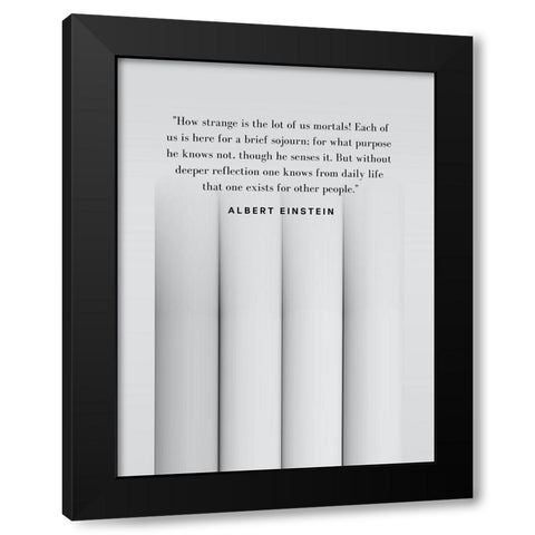 Albert Einstein Quote: Purpose Black Modern Wood Framed Art Print with Double Matting by ArtsyQuotes