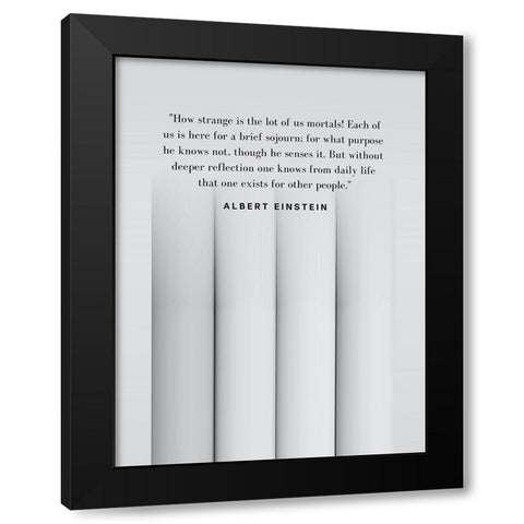 Albert Einstein Quote: Purpose Black Modern Wood Framed Art Print by ArtsyQuotes