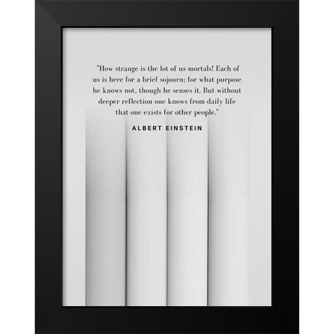 Albert Einstein Quote: Purpose Black Modern Wood Framed Art Print by ArtsyQuotes