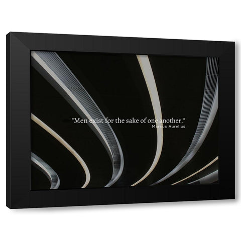 Marcus Aurelius Quote: Men Exist Black Modern Wood Framed Art Print by ArtsyQuotes