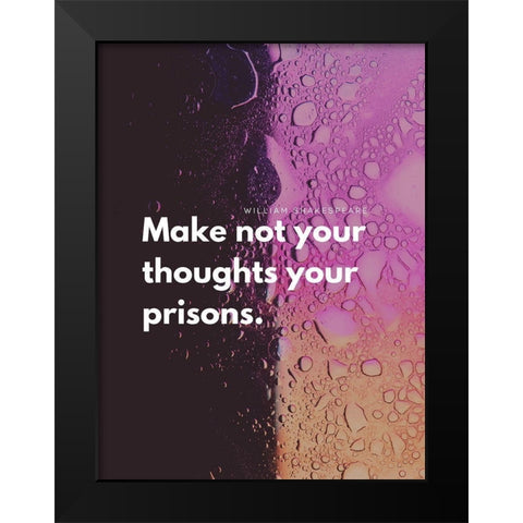 William Shakespeare Quote: Your Thoughts Black Modern Wood Framed Art Print by ArtsyQuotes