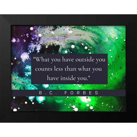 B.C.Forbes Quote: Inside You Black Modern Wood Framed Art Print by ArtsyQuotes