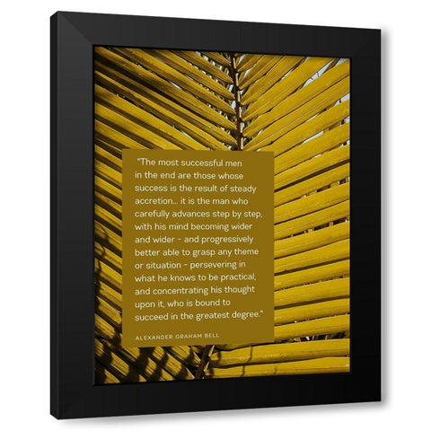 Alexander Graham Bell Quote: Successful Men Black Modern Wood Framed Art Print with Double Matting by ArtsyQuotes