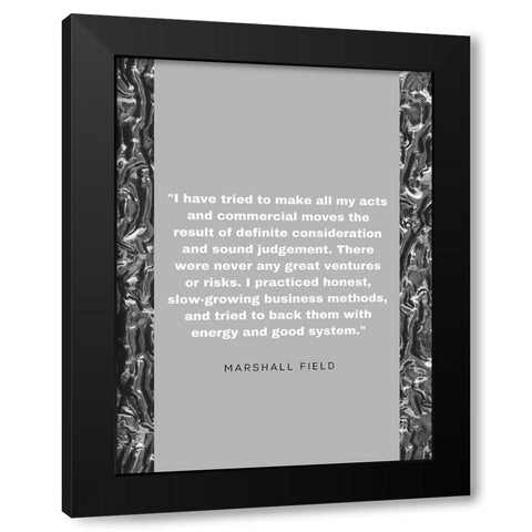 Marshall Field Quote: Sound Judgement Black Modern Wood Framed Art Print with Double Matting by ArtsyQuotes