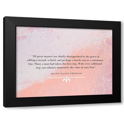 Ralph Waldo Emerson Quote: All Great Masters Black Modern Wood Framed Art Print with Double Matting by ArtsyQuotes