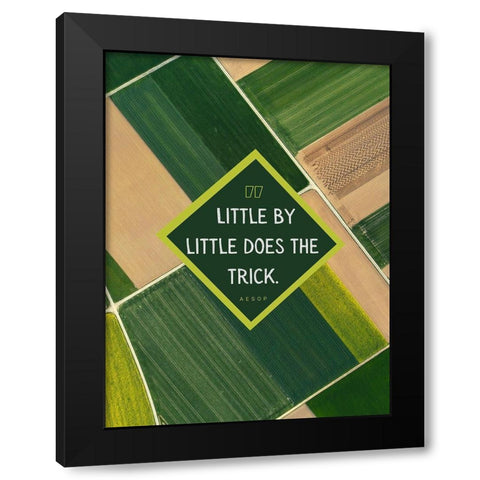 Aesop Quote: Little by Little Black Modern Wood Framed Art Print with Double Matting by ArtsyQuotes