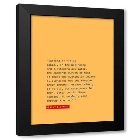 Srully Blotnick Quote: Rising Rapidly Black Modern Wood Framed Art Print by ArtsyQuotes