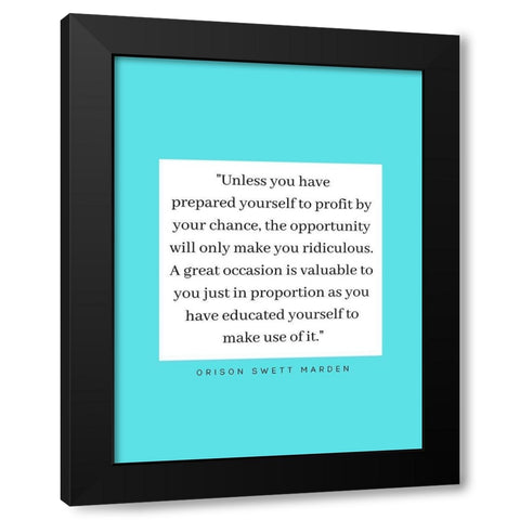 Orison Swett Marden Quote: Profit Black Modern Wood Framed Art Print with Double Matting by ArtsyQuotes