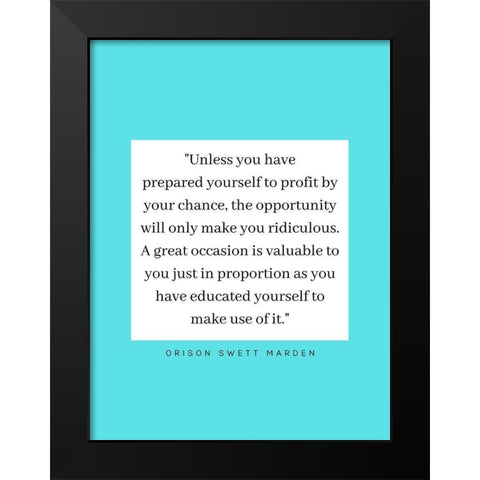 Orison Swett Marden Quote: Profit Black Modern Wood Framed Art Print by ArtsyQuotes