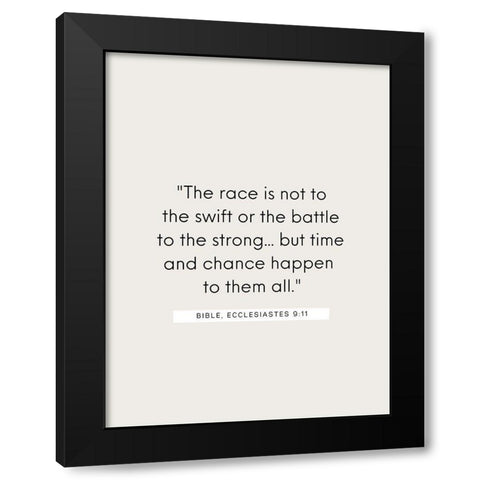 Bible Verse Quote ECCLESIASTES 9:11 Black Modern Wood Framed Art Print with Double Matting by ArtsyQuotes