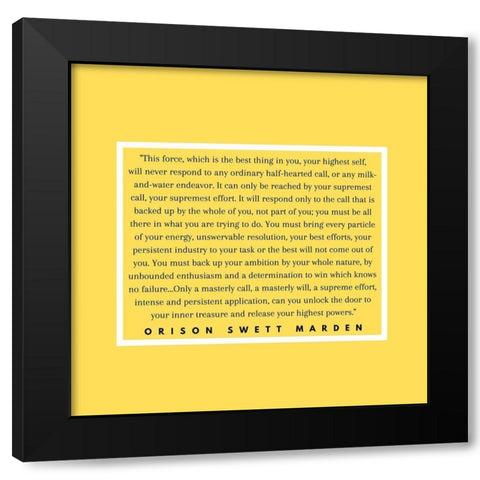 Orison Swett Marden Quote: This Force Black Modern Wood Framed Art Print by ArtsyQuotes