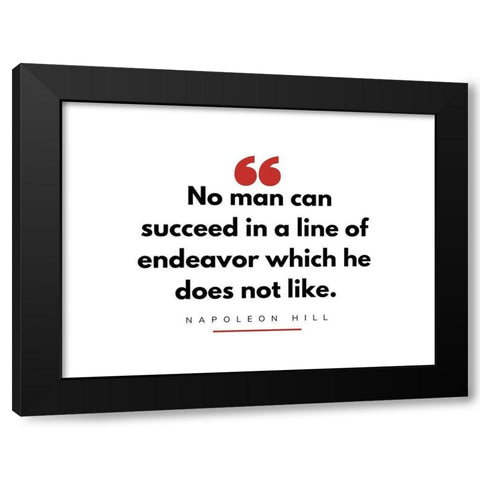 Napoleon Hill Quote: Line of Endeavor Black Modern Wood Framed Art Print by ArtsyQuotes