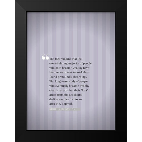 Srully Blotnick Quote: Majority of People Black Modern Wood Framed Art Print by ArtsyQuotes