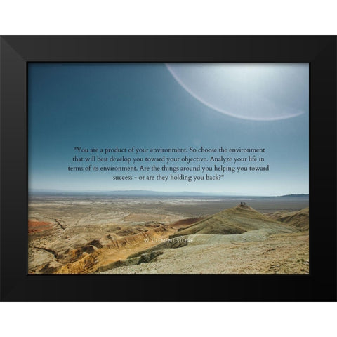 W. Clement Stone Quote: Your Environment Black Modern Wood Framed Art Print by ArtsyQuotes