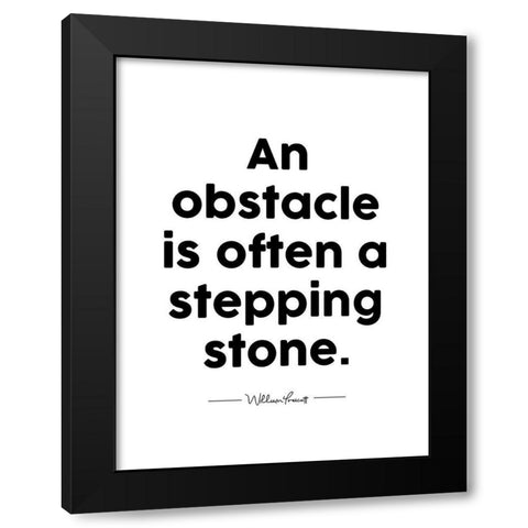 William Prescott Quote: Stepping Stone Black Modern Wood Framed Art Print by ArtsyQuotes