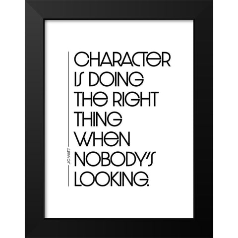 J.C. Watts Quote: Character Black Modern Wood Framed Art Print by ArtsyQuotes