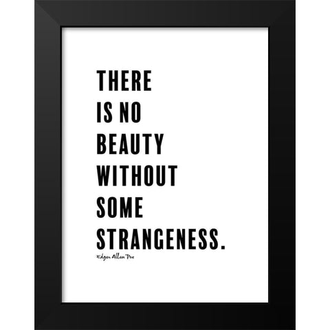 Edgar Allan Poe Quote: There is No Beauty Black Modern Wood Framed Art Print by ArtsyQuotes