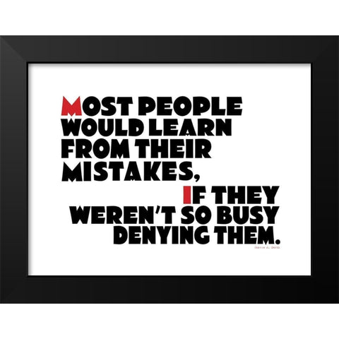 Harold J. Smith Quote: Mistakes Black Modern Wood Framed Art Print by ArtsyQuotes