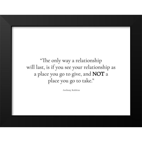 Anthony Robbins Quote: Relationship Black Modern Wood Framed Art Print by ArtsyQuotes