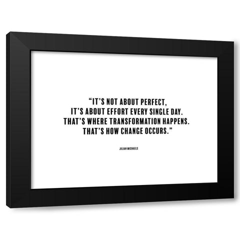 Jilian Michaels Quote: Change Black Modern Wood Framed Art Print by ArtsyQuotes