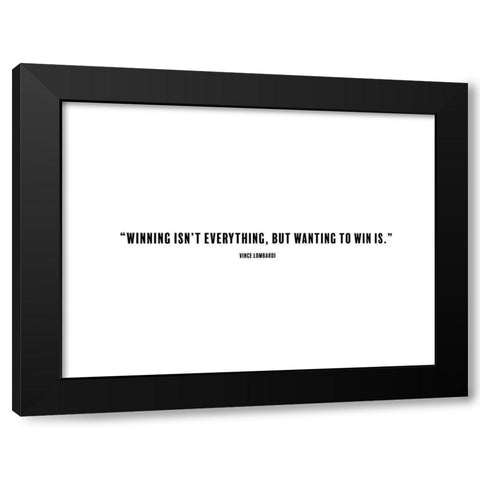 Vince Lombardi Quote: Winning Black Modern Wood Framed Art Print by ArtsyQuotes