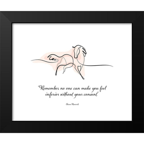 Eleanor Roosevelt Quote: Consent Black Modern Wood Framed Art Print by ArtsyQuotes