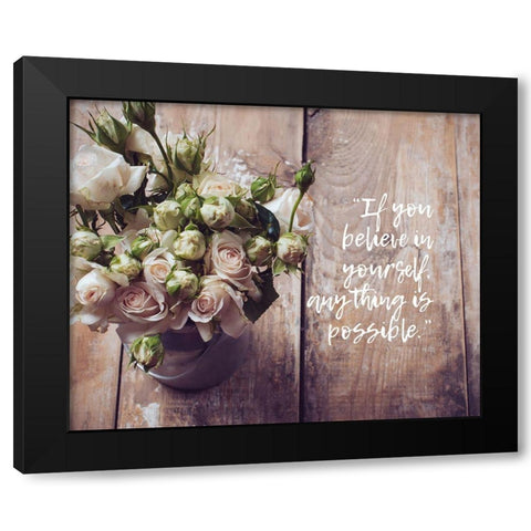 Artsy Quotes Quote: Believe in Yourself Black Modern Wood Framed Art Print with Double Matting by ArtsyQuotes