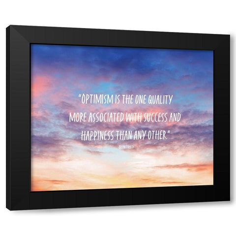 Brian Tracy Quote: Optimism Black Modern Wood Framed Art Print with Double Matting by ArtsyQuotes
