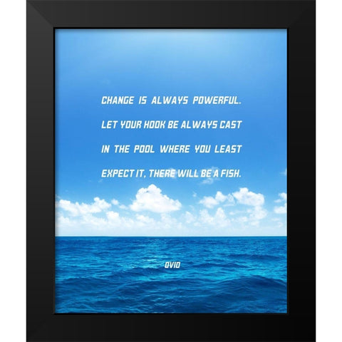 Ovid Quote: Always Powerful Black Modern Wood Framed Art Print by ArtsyQuotes