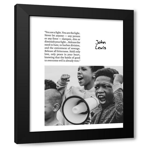 John Lewis Quote: You are a Light Black Modern Wood Framed Art Print with Double Matting by ArtsyQuotes