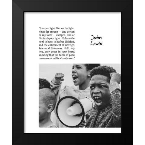 John Lewis Quote: You are a Light Black Modern Wood Framed Art Print by ArtsyQuotes