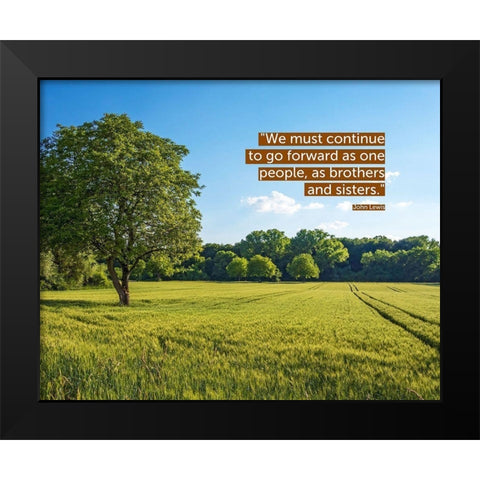 John Lewis Quote: Brothers and Sisters Black Modern Wood Framed Art Print by ArtsyQuotes