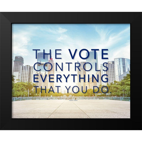 John Lewis Quote: The Vote Black Modern Wood Framed Art Print by ArtsyQuotes