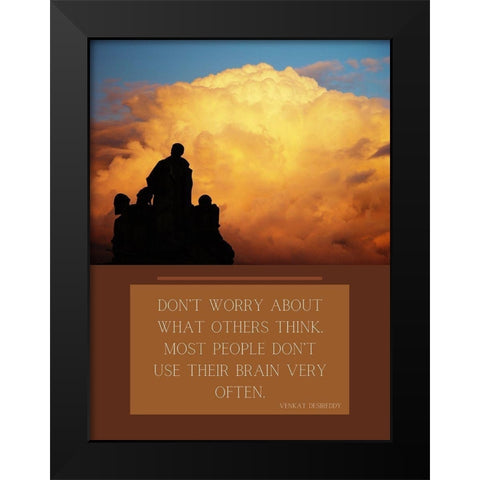 Venkat Desireddy Quote: What Others Think Black Modern Wood Framed Art Print by ArtsyQuotes