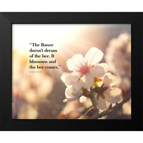 Mark Nepo Quote: Blossoms Black Modern Wood Framed Art Print by ArtsyQuotes