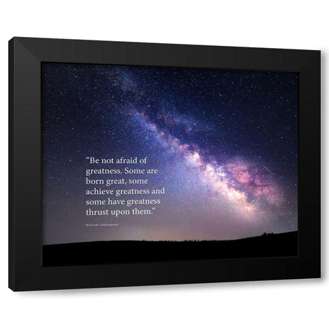 William Shakespeare Quote: Greatness Black Modern Wood Framed Art Print with Double Matting by ArtsyQuotes