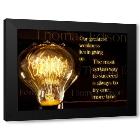 Thomas Edison Quote: Greatest Weakness Black Modern Wood Framed Art Print by ArtsyQuotes