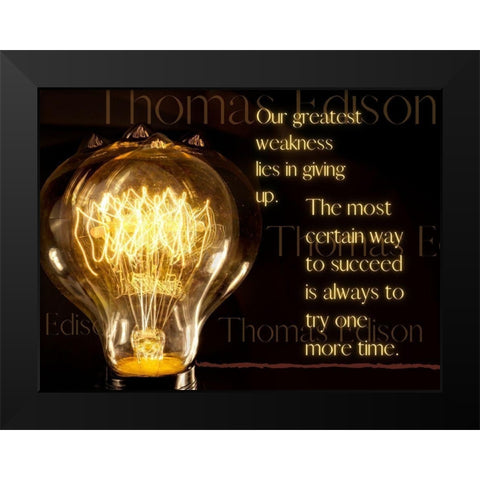 Thomas Edison Quote: Greatest Weakness Black Modern Wood Framed Art Print by ArtsyQuotes