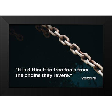 Voltaire Quote: Free Fools Black Modern Wood Framed Art Print by ArtsyQuotes