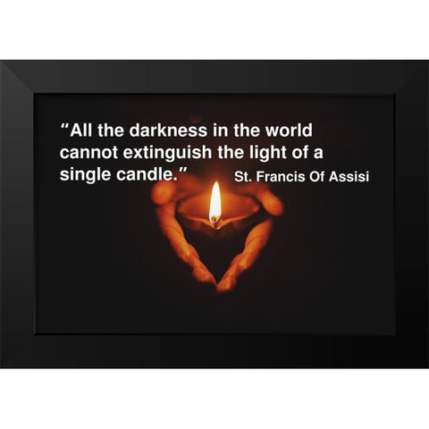 Saint Francis of Assisi Quote: Single Candle Black Modern Wood Framed Art Print by ArtsyQuotes