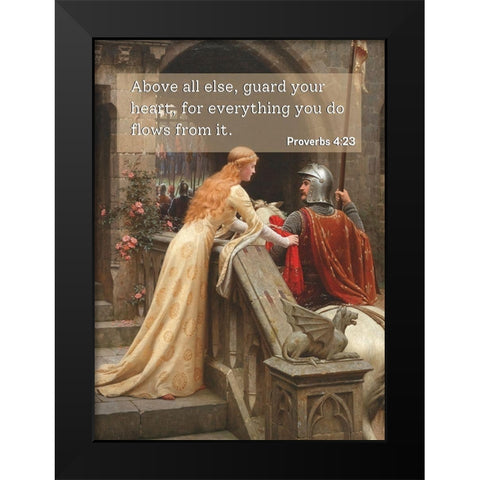 Bible Verse Quote Proverbs 4:23, Edmund Blair Leighton, Godspeed Black Modern Wood Framed Art Print by ArtsyQuotes