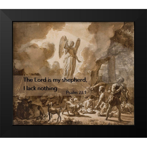 Bible Verse Quote Psalm 23:1, Adriaen van de Velde, The Angel Appearing to the Shepherds Black Modern Wood Framed Art Print by ArtsyQuotes