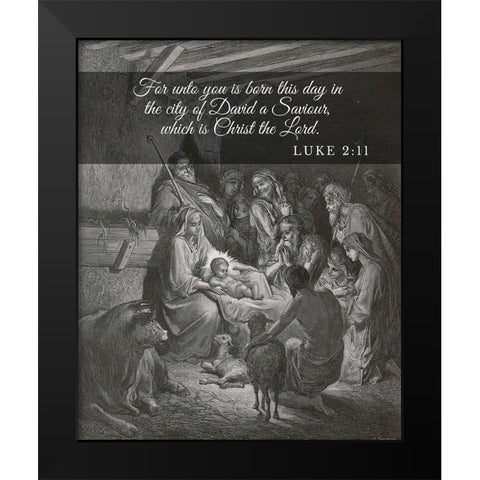 Bible Verse Quote Luke 2:11, Gustave Dore - The Birth of Jesus Black Modern Wood Framed Art Print by ArtsyQuotes