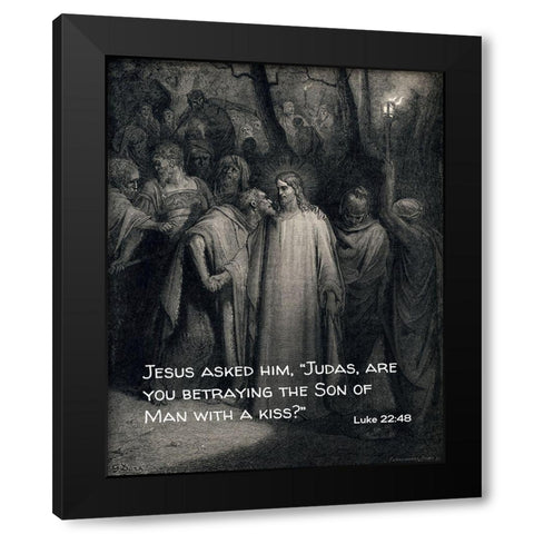 Bible Verse Quote Luke 22:48, Gustave Dore - The Judas Kiss Black Modern Wood Framed Art Print with Double Matting by ArtsyQuotes